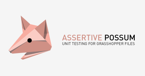 Assertive Possum is an integration testing / unit testing framework for Grasshopper. It lets plugin developers author test cases as native Grasshopper